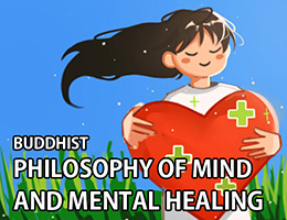Buddhist Philosophy of Mind and Mental Healing（2026）