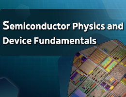 Semiconductor Physics and Device Fundamentals
